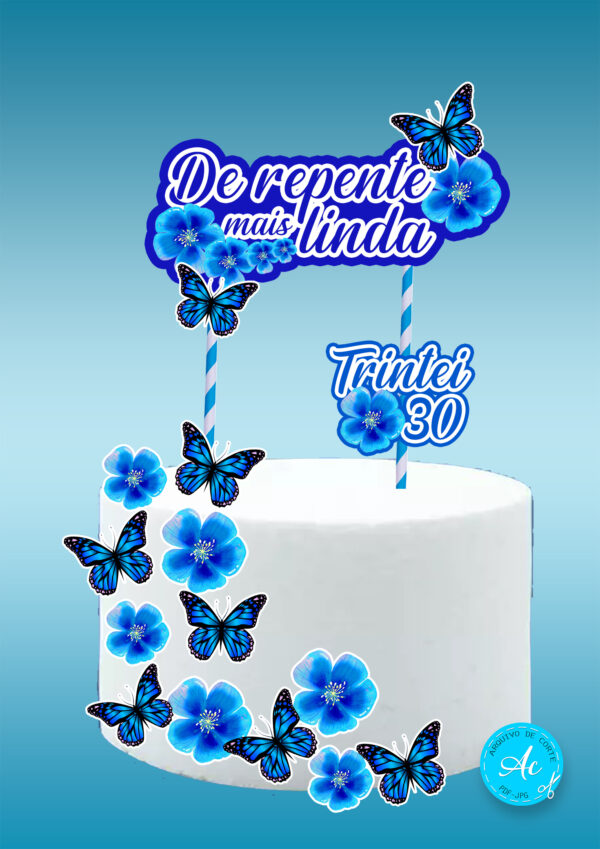 Arquivo topo de bolo Trintei borboletas azuis #1