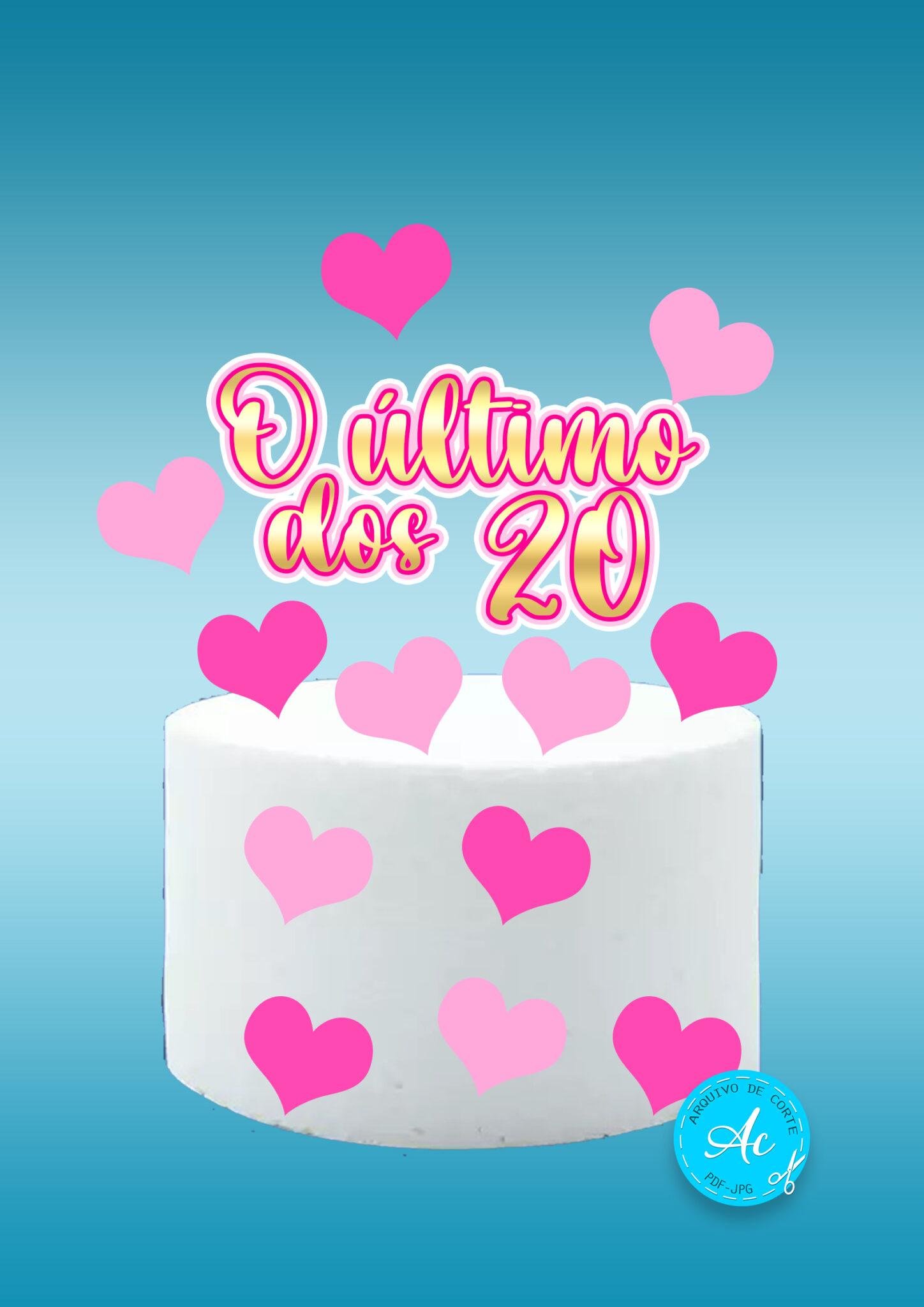 Arquivo topo de bolo O último dos 20 #1 - Arquivo de corte