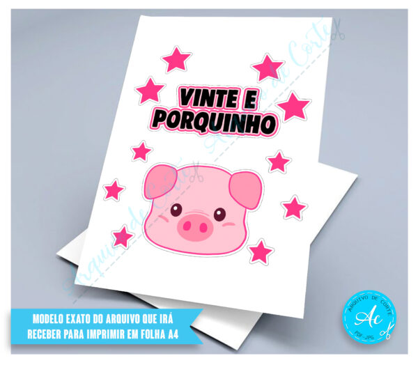 Arquivo Topo de bolo Vinte e porquinho #1 - Imagem 2